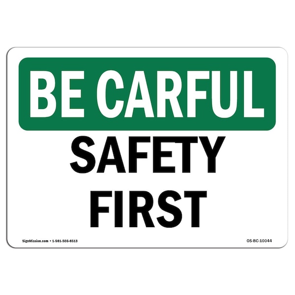 OSHA BE CAREFUL Sign, 18in X 12in Decal, 12" W, 18" L, Landscape, OSHA BE CAREFUL Sign -